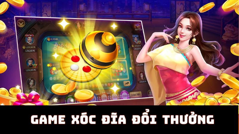 Top 10+ trang game xóc đĩa đổi thưởng đứng đầu